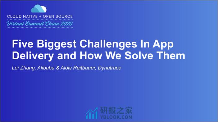 Five Biggest Challenges In App Delivery and How We Solve Them - 第1页预览图